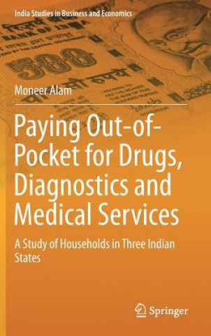 Carte Paying Out-of-Pocket for Drugs, Diagnostics and Medical Services Moneer Alam