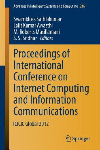 Carte Proceedings of International Conference on Internet Computing and Information Communications Swamidoss Sathiakumar