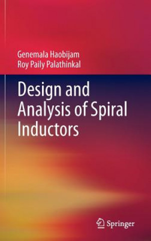 Könyv Design and Analysis of Spiral Inductors Genemala Haobijam