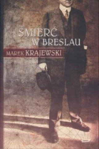 Książka Smierc w Breslau. Tod in Breslau, polnische Ausgabe Marek Krajewski