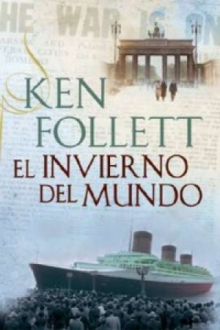 Könyv El Invierno del mundo. Winter der Welt, spanische Ausgabe Ken Follett