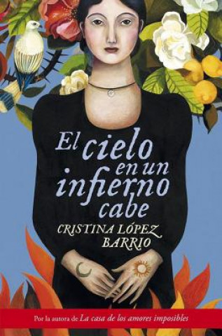 Könyv El Cielo En Un Infierno Cabe Cristina López Barrio