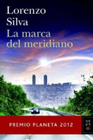 Книга La marca del merdiano Lorenzo Silva
