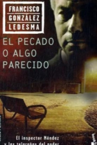 Książka El pecado o algo parecido Francisco G. Ledesma