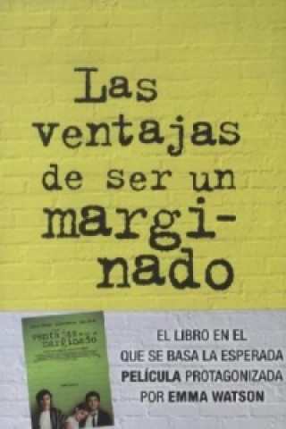 Knjiga Las Ventajas De Ser Un Marginado. Das also ist mein Leben, spanische Ausgabe Stephen Chbosky