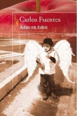Carte Adán en Edén Carlos Fuentes
