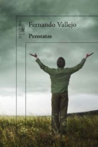 Knjiga Peroratas Fernando Vallejo