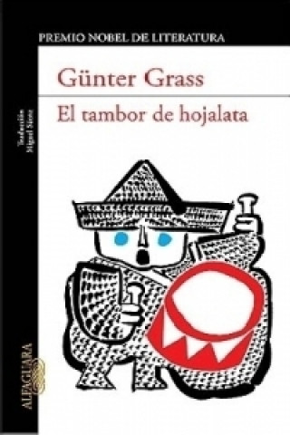 Kniha El tambor de hojalata. Die Blechtrommel, spanische Ausgabe Günter Grass