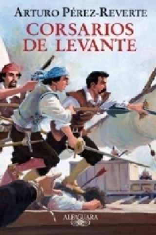 Książka Corsarios de Levante Arturo Pérez-Reverte