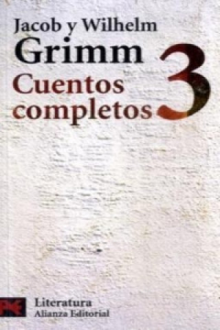 Könyv Cuentos Completos. Pt.3 Jacob Grimm
