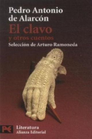 Книга El Clavo y Otros Cuentos Pedro A. de Alarcon