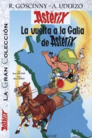 Könyv Asterix - La vuelta a la Galia de Astérix Albert Uderzo