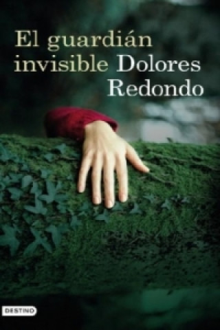 Kniha El guardián invisible. Das Echo dunkler Tage, spanische Ausgabe Dolores Redondo