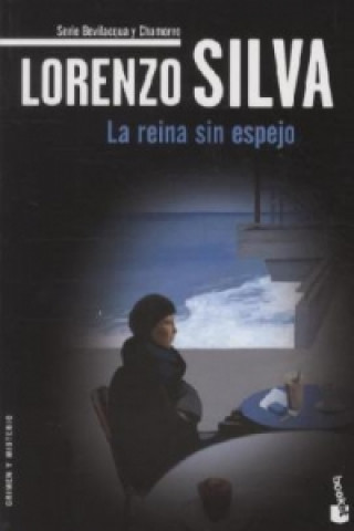 Kniha La reina sin espejo Lorenzo Silva