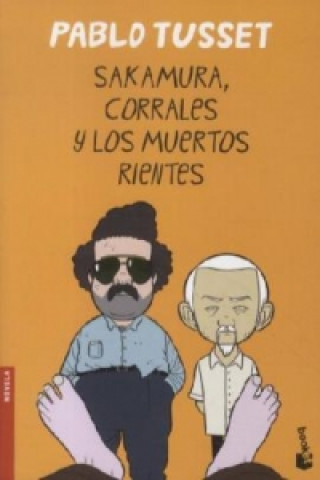 Boek Sakamura, Corrales Y Los Muertos Ri Entes. Sakamura, Corrales und die lachenden Leichen, spanische Ausgabe Pablo Tusset