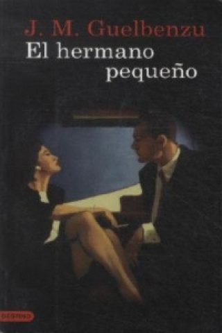 Libro El Hermano Peque José M. Guelbenzu