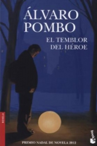 Книга El Temblor Del Heroe Alvaro Pombo