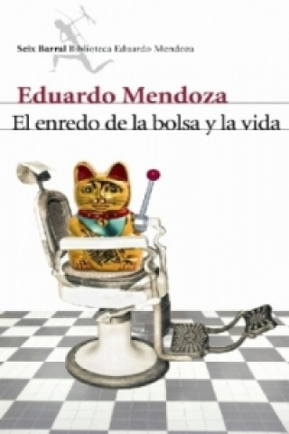 Book El enredo de la bolsa y la vida Eduardo Mendoza