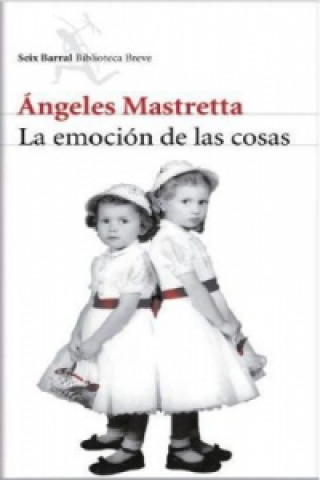 Book La Emocion De Las Cosas Angeles Mastretta