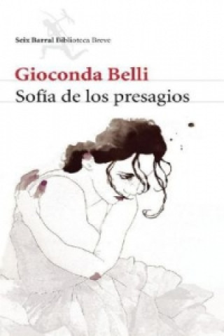 Книга Sofía de los presagios Gioconda Belli