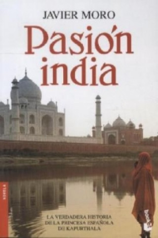 Книга Pasion India. Die indische Prinzessin, spanische Ausgabe Javier Moro