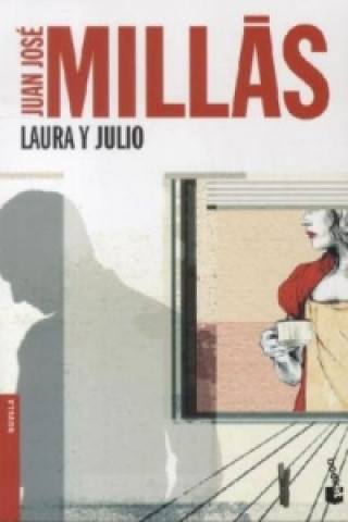Книга Laura Y Julio Juan J. Millás