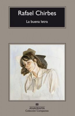Книга La buena letra. Die schöne Schrift, spanische Ausgabe Rafael Chirbes
