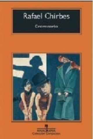 Kniha Crematorio Rafael Chirbes