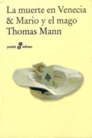 Kniha La muerte en Venecia & Mario y el mago Thomas Mann
