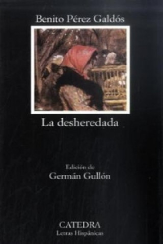 Kniha La desheredada Benito Pérez Galdós