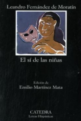Kniha El Si de las niñas Leandro Fernández de Moratin