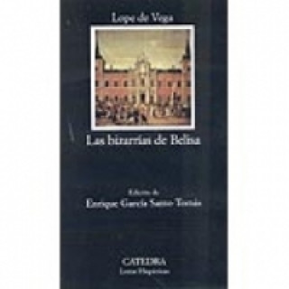 Könyv Las Bizarrias de Belisa ope de Vega