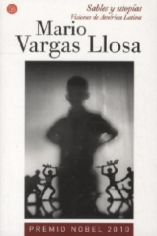 Книга Sables y utopias Mario Vargas Llosa
