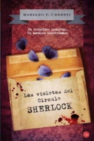 Könyv Las violetas del Circulo de Sherlock Mariano Urresti