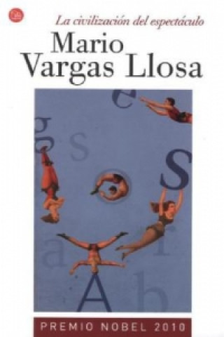 Kniha La Civilizacion Del Espectaculo. Alles Boulevard, Spanische Ausgabe Mario Vargas Llosa