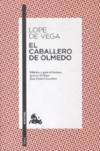 Kniha El Caballero De Olmedo ope de Vega