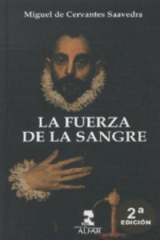 Carte La Fuerza De La Sangre Miguel de Cervantes Saavedra