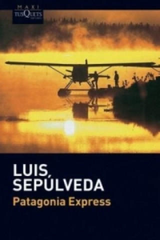 Kniha Patagonia Express, spanische Ausgabe Luis Sepúlveda