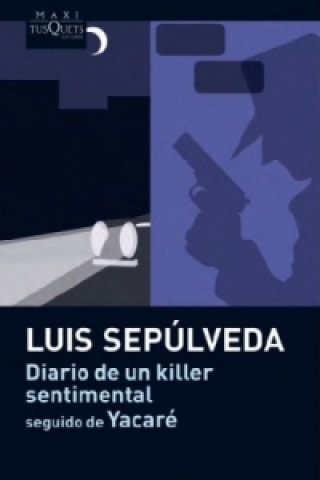 Carte Diario de un killer sentimental. Tagebuch eines sentimentalen Killers, spanische Ausgabe Luis Sepúlveda
