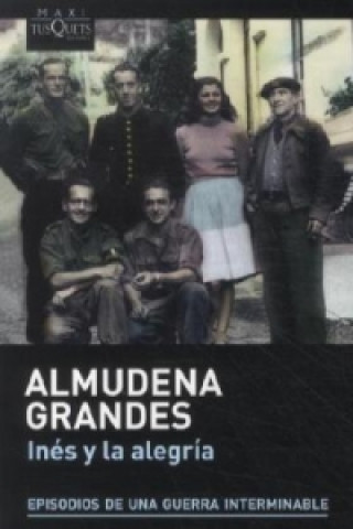 Книга Ines y la alegria Almudena Grandes