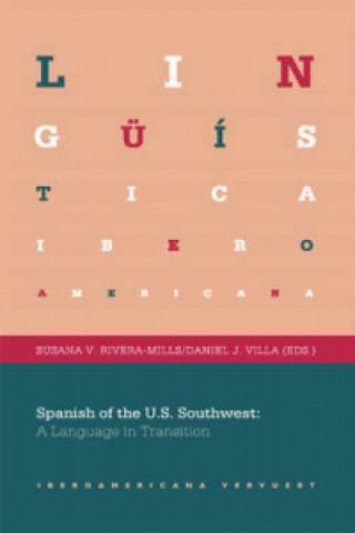 Książka Spanish of the U.S. Southwest Susana Rivera-Mills