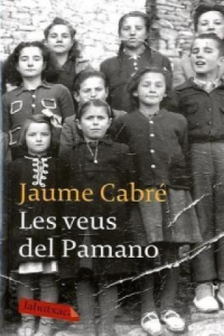 Kniha Les veus del Pamano. Die Stimmen des Flusses, katalanische Ausgabe Jaume Cabré
