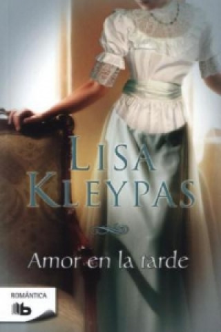 Knjiga Amor En La Tarde. Love in the Afternoon, Spanische Ausgabe Lisa Kleypas
