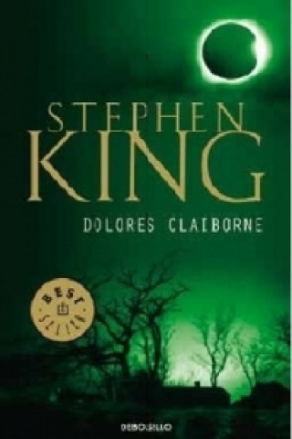 Kniha Dolores Claiborne, spanische Ausgabe. Dolores, spanische Ausgabe Stephen King