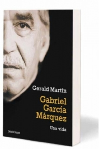 Kniha Gabriel Garcia Marquez Gerald Martin