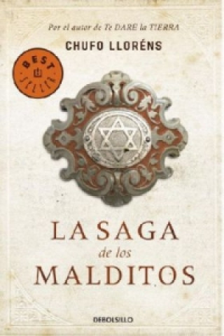 Книга La saga de los malditos Chufo Lloréns