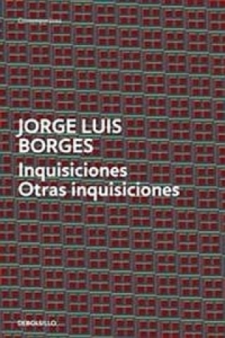 Könyv Inquisiciones / Otras Inquisiciones Jorge L. Borges