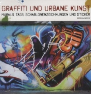 Kniha Grafitti und Urbane Kunst Cristian Campos