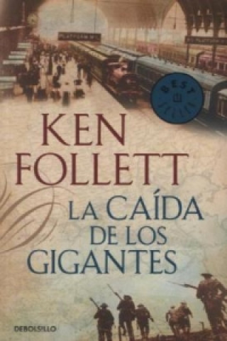 Kniha La caida de los gigantes Ken Follett