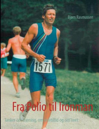 Kniha Fra Polio til Ironman Bj